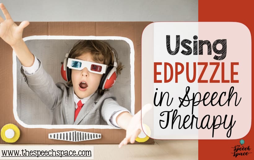 edpuzzle in speech therapy
