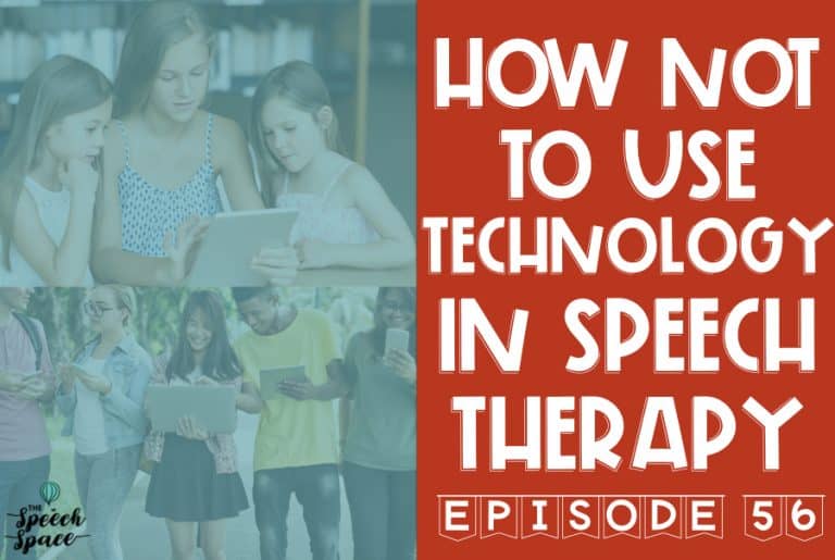 How Not To Use Technology In Speech Therapy