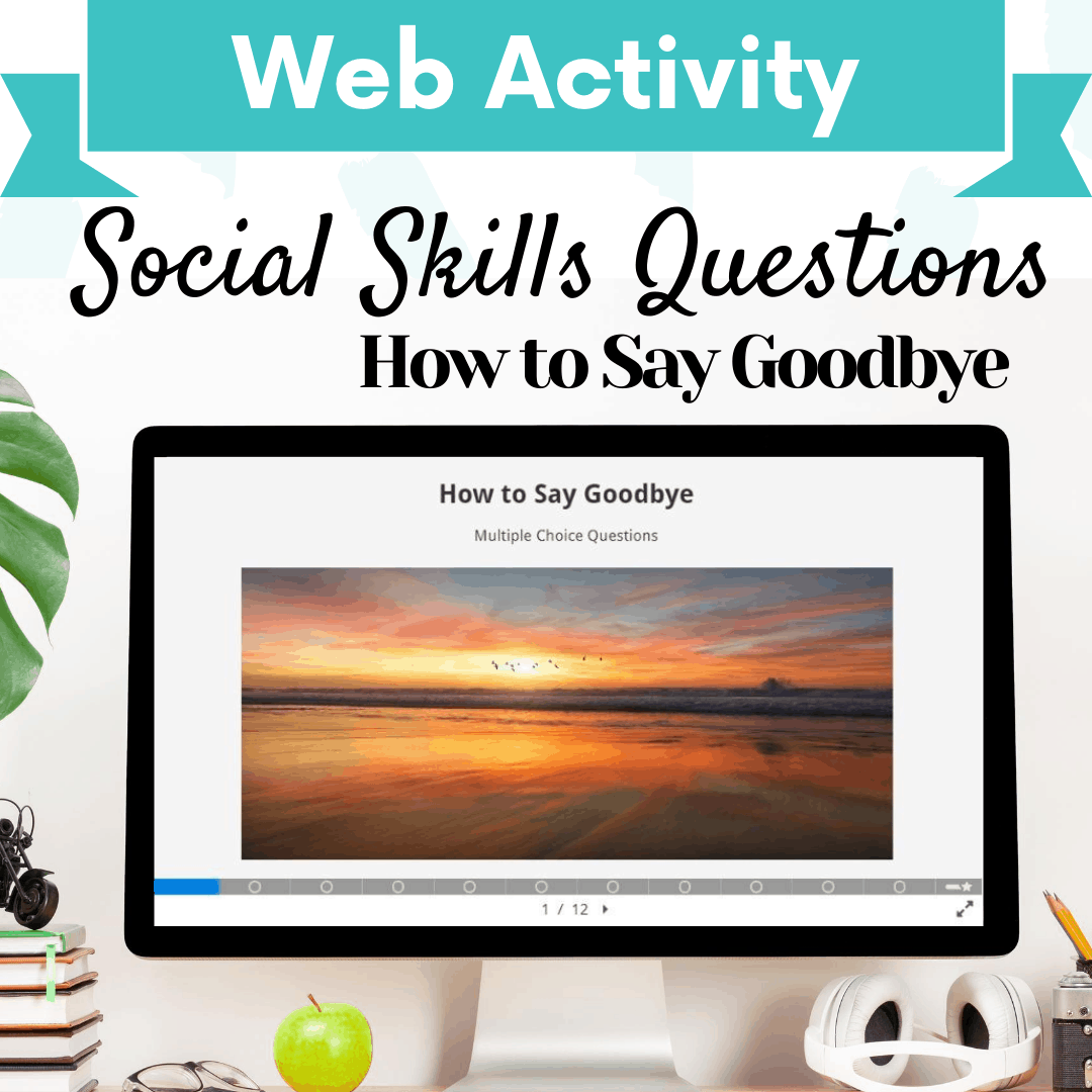 Social Skills Questions: How to Say Goodbye Cover Image