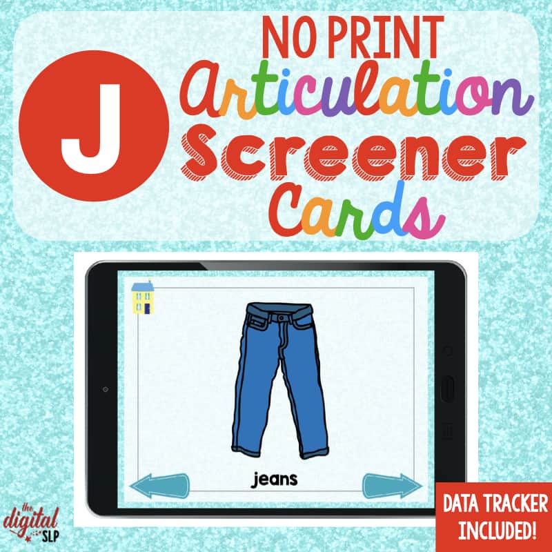 No Print Articulation Screener Cards - Letter J thedigitalslp.com