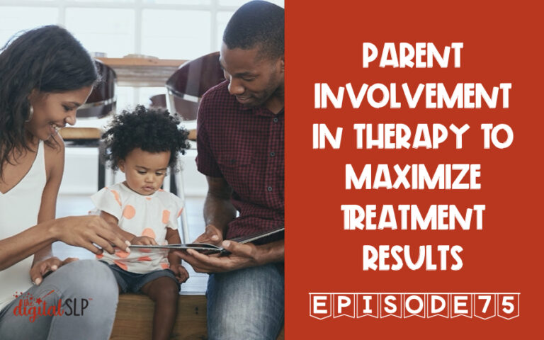 Parent Involvement in Therapy