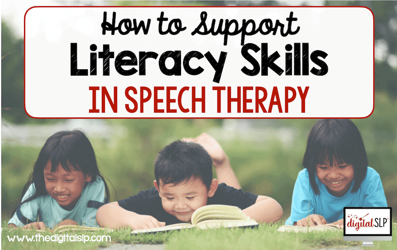 literacy skills in speech therapy
