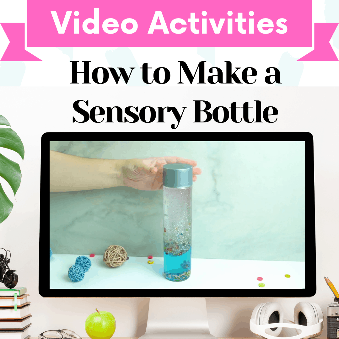 Video Activities – How to Make a Sensory Bottle Cover Image
