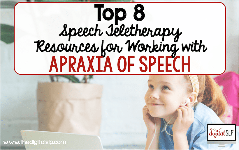 Speech Teletherapy Resources for Apraxia