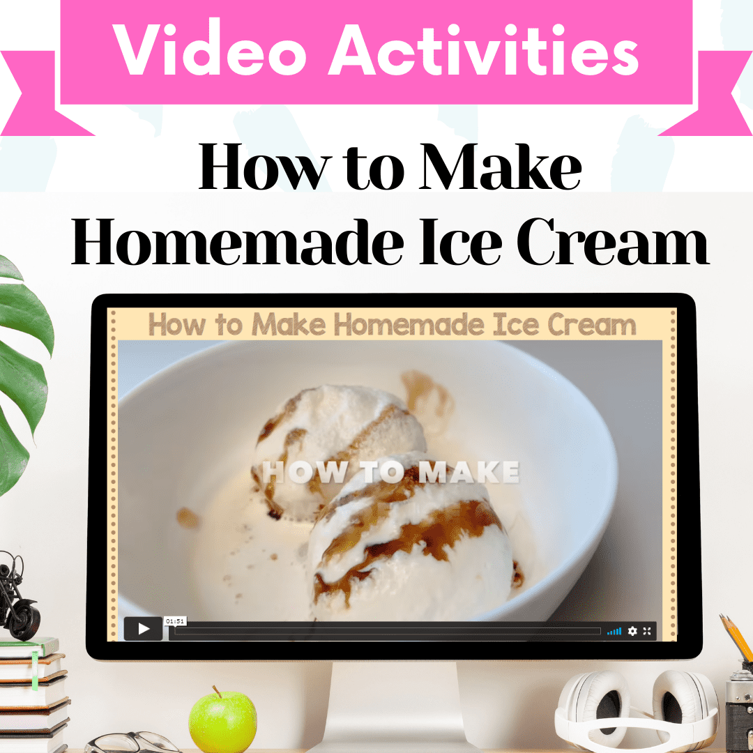 Video Activities – How to Make Homemade Ice Cream Cover Image