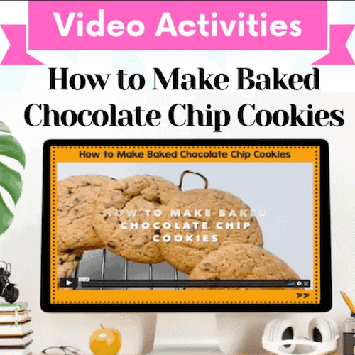 Video Activities – How to Make Baked Chocolate Chip Cookies Cover Image