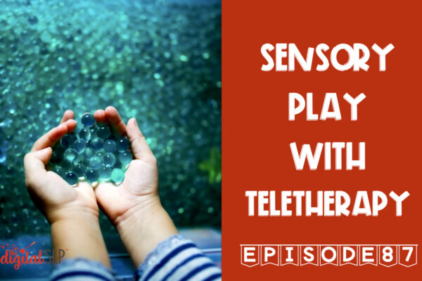 Sensory Play with Teletherapy