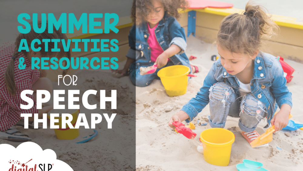 Summer Activities and Resources for Speech Therapy