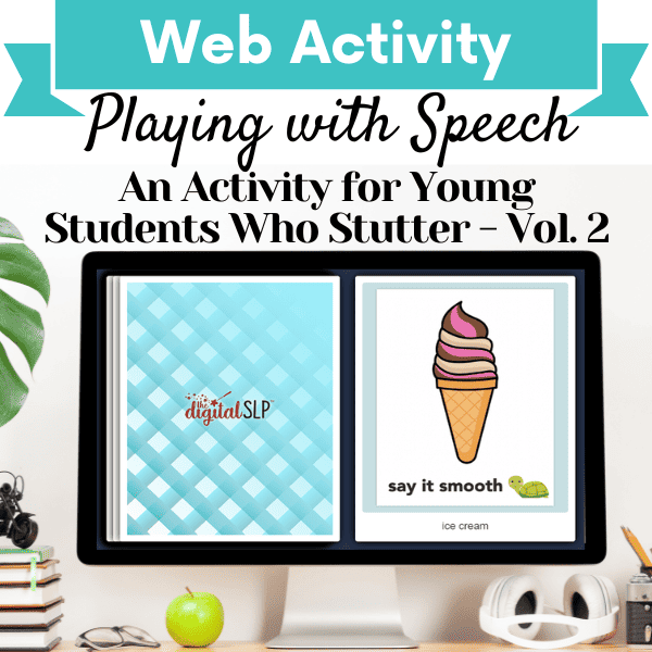Playing with Speech: An Activity for Young Students Who Stutter – Vol. 2 Cover Image