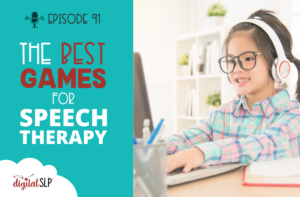 The Best Games for Speech Therapy