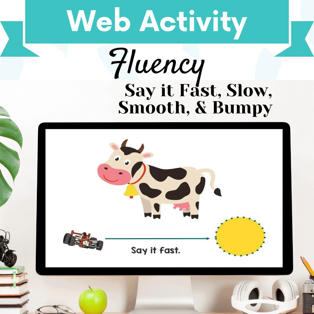 Fluency: Say it Fast, Slow, Smooth, & Bumpy Cover Image