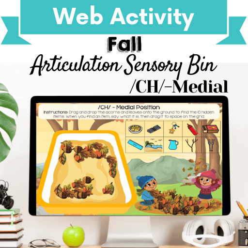 Sensory Bin: Fall Articulation /CH/-Medial Position Cover Image