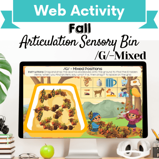 Sensory Bin: Fall Articulation /G/-Mixed Positions Cover Image