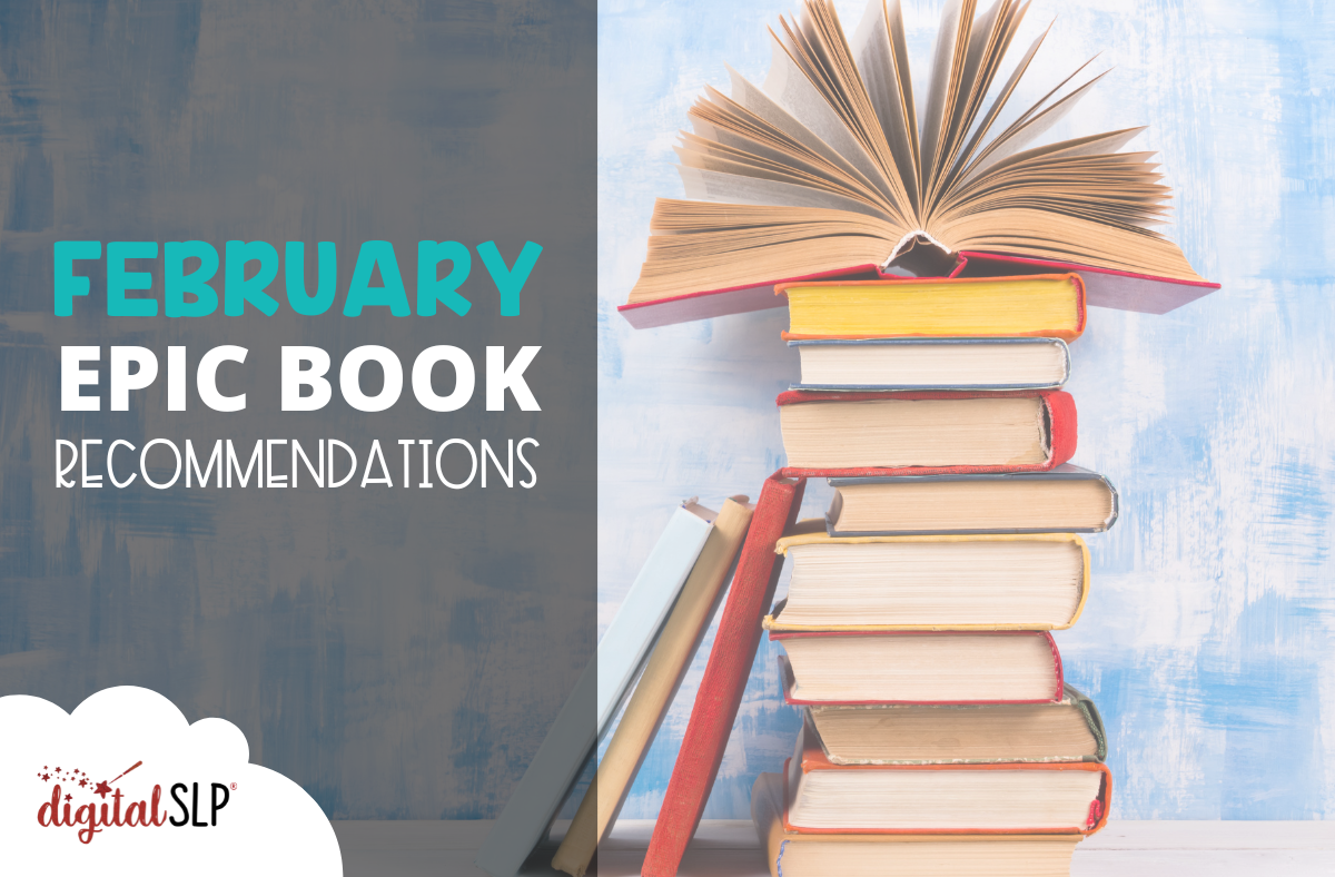 February Epic Book The Digital SLP