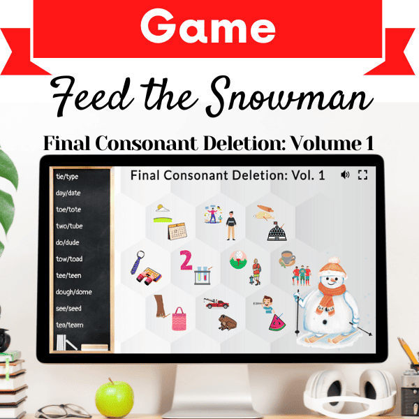 Feed the Snowman Game – Final Consonant Deletion: Volume 1 Cover Image