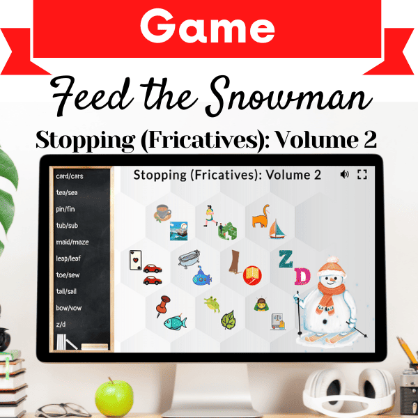 Feed the Snowman – Stopping (Fricatives): Volume 2 Cover Image