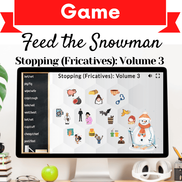Feed the Snowman – Stopping (Fricatives): Volume 3 Cover Image