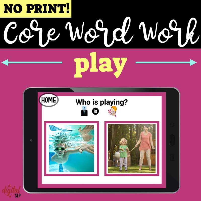 No Print! Core Word Work: Play Cover Image