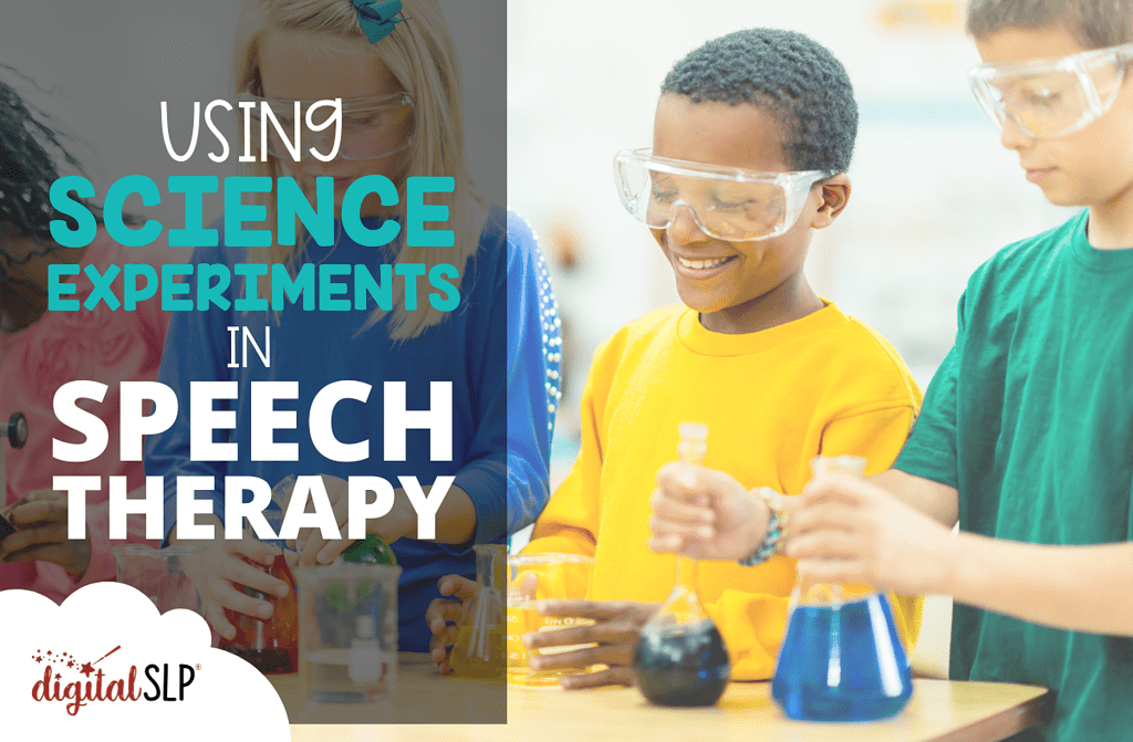 Using Science Experiments in Speech Therapy