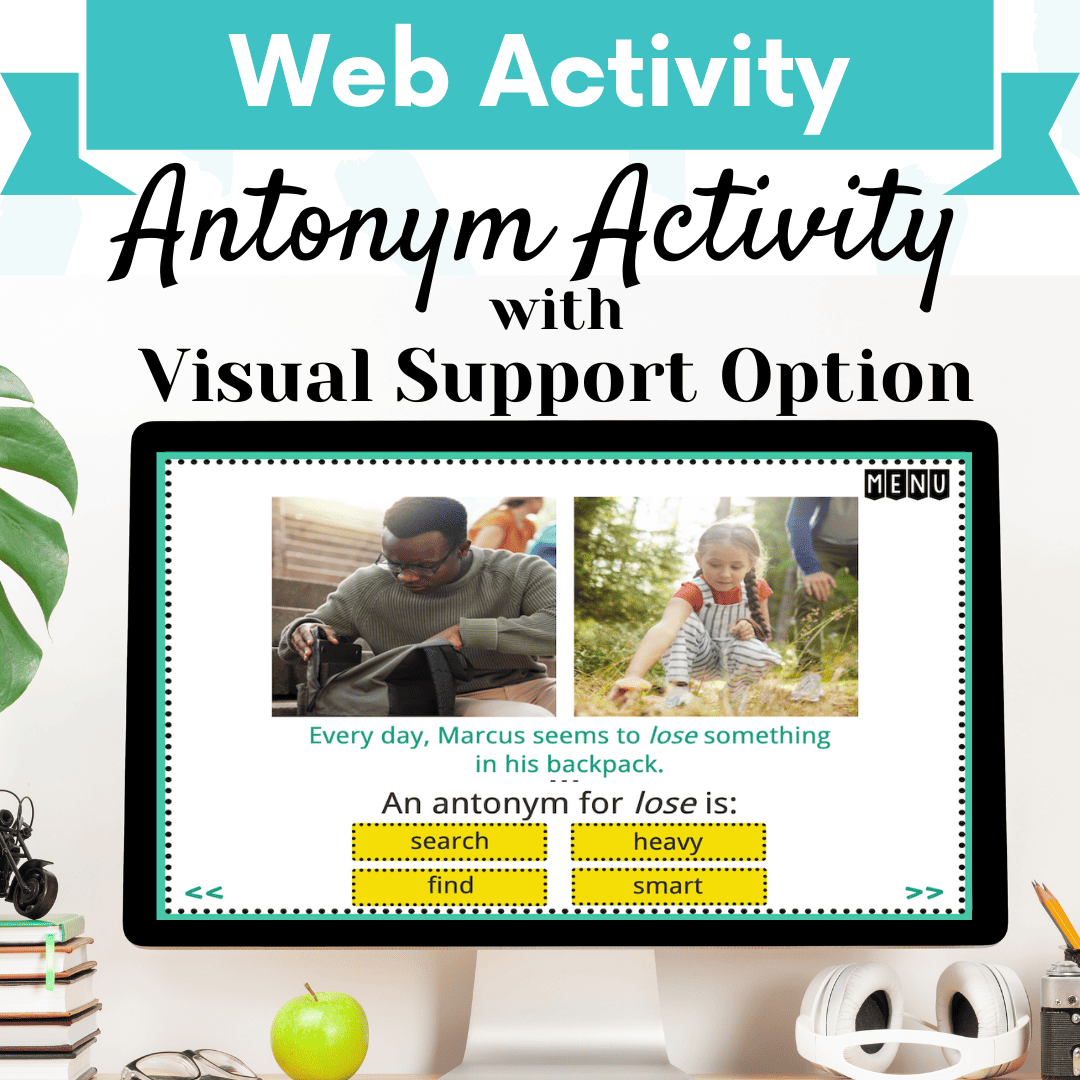 Antonym activities with visual support option