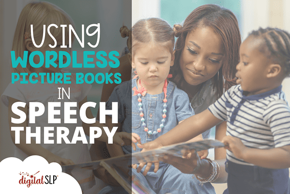Wordless Picture Books in Speech Therapy