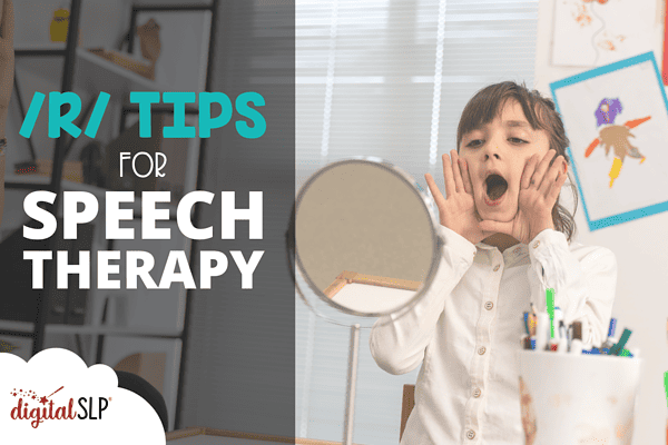 /R/ Tips for Speech Therapy