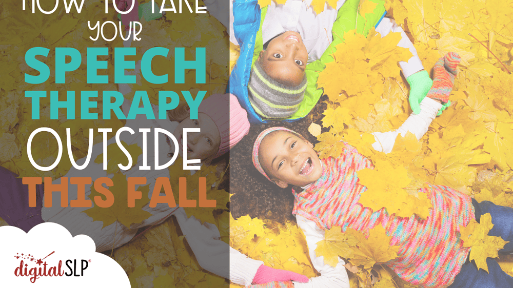 How to Take Your Speech Therapy Outside This Fall