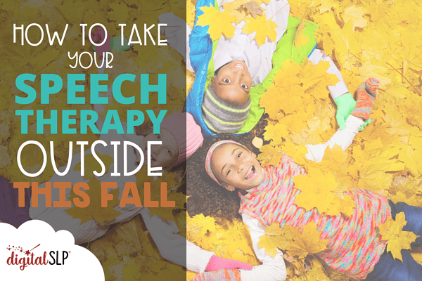 How to Take Your Speech Therapy Outside This Fall