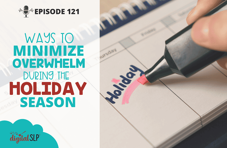 Minimize Overwhelm During the Holiday Season