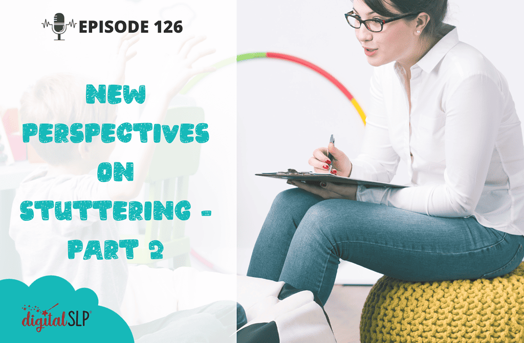New Perspectives on Stuttering - Part 2