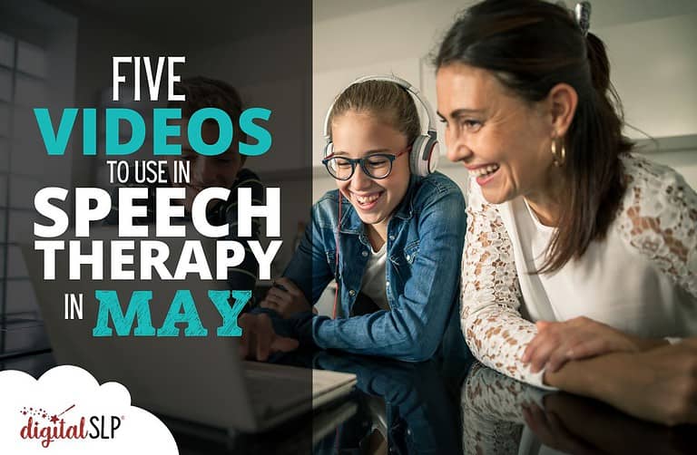 Five Videos to Use in Speech Therapy in May