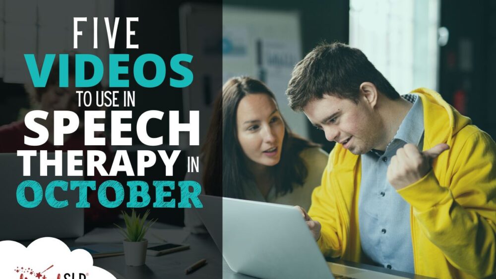 Five Videos to Use in Speech Therapy in October