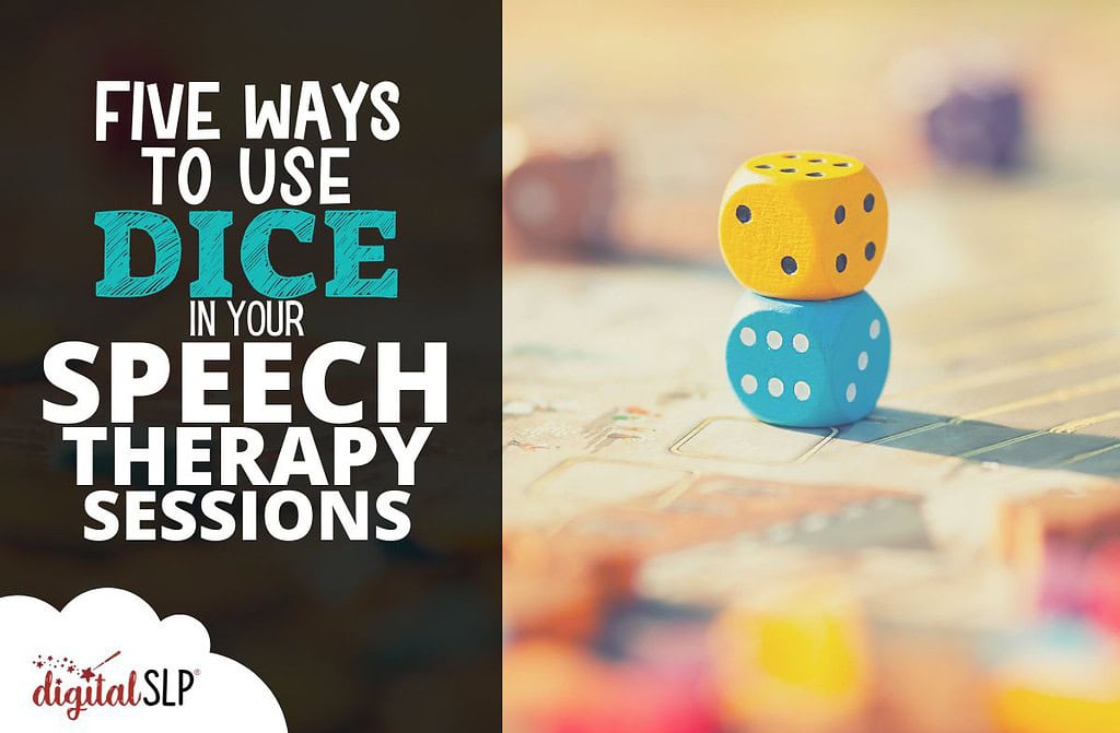 Five Ways to Use Dice in Your Speech Therapy Sessions