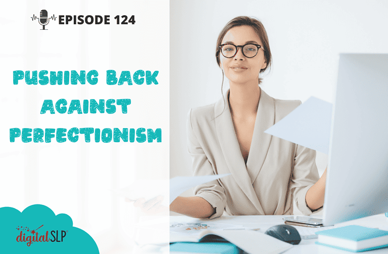 Pushing Back Against Perfectionism