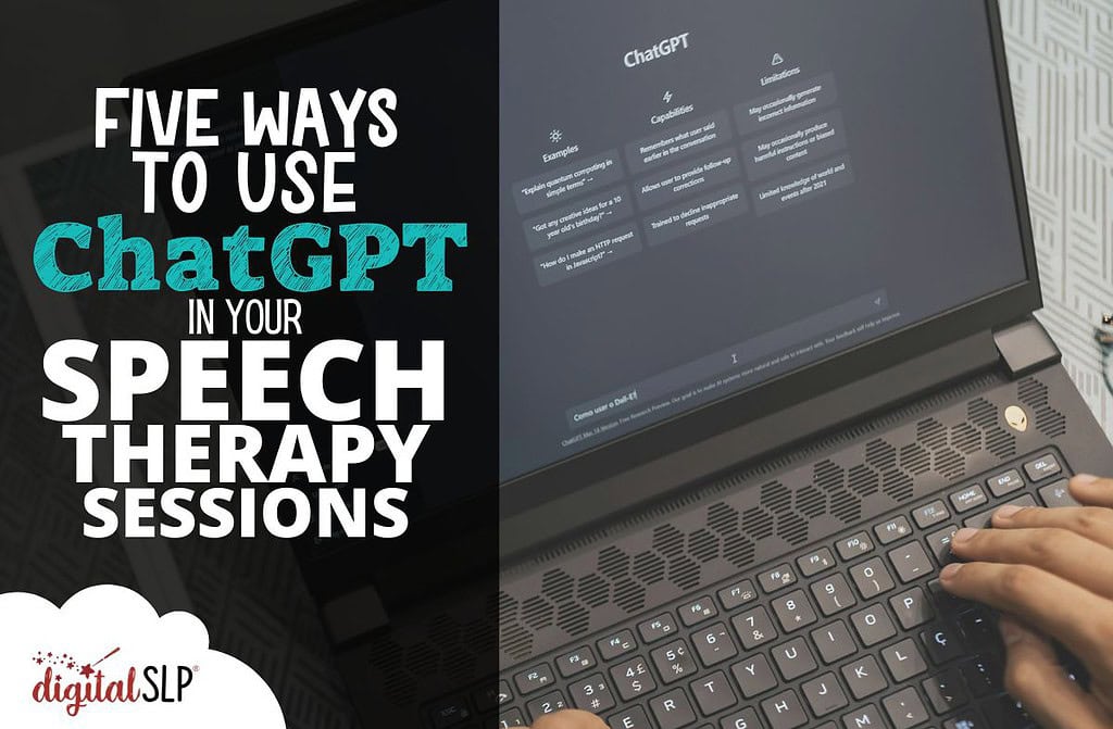 Five Ways to Use ChatGPT in Your Speech Therapy Sessions