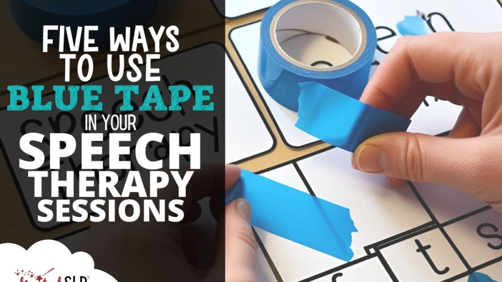 Five Ways to Use Blue Tape in Your Speech Therapy Sessions