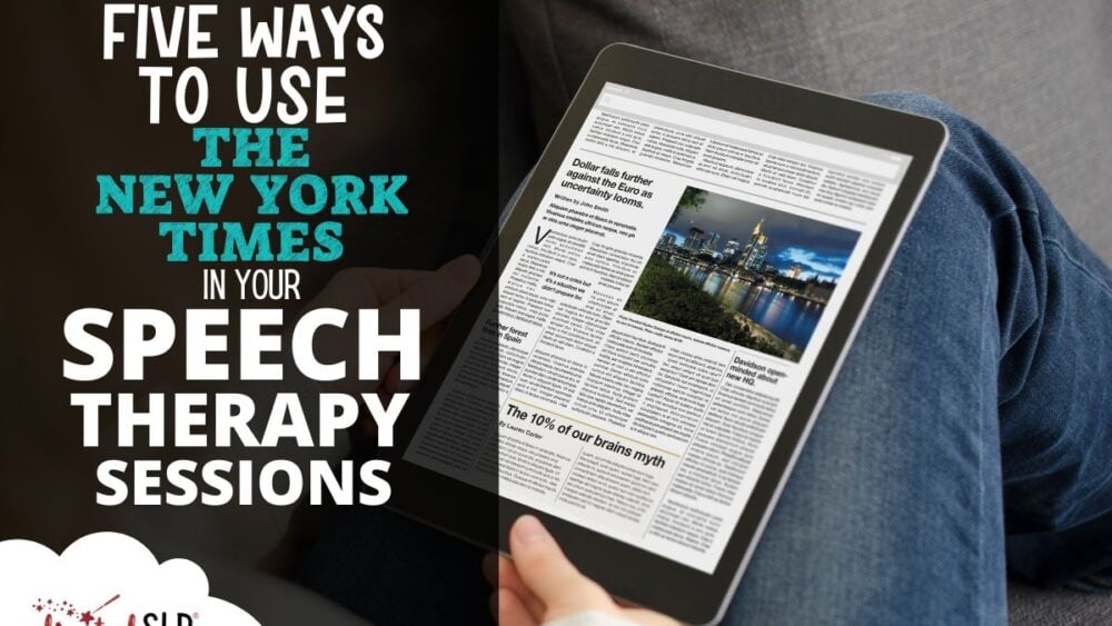 Five Ways to Use The New York Times in Your Speech Therapy Sessions