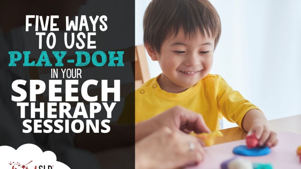 Five Ways to Use Play-Doh in Your Speech Therapy Sessions